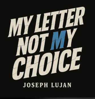 My Letter, Not My Choice
